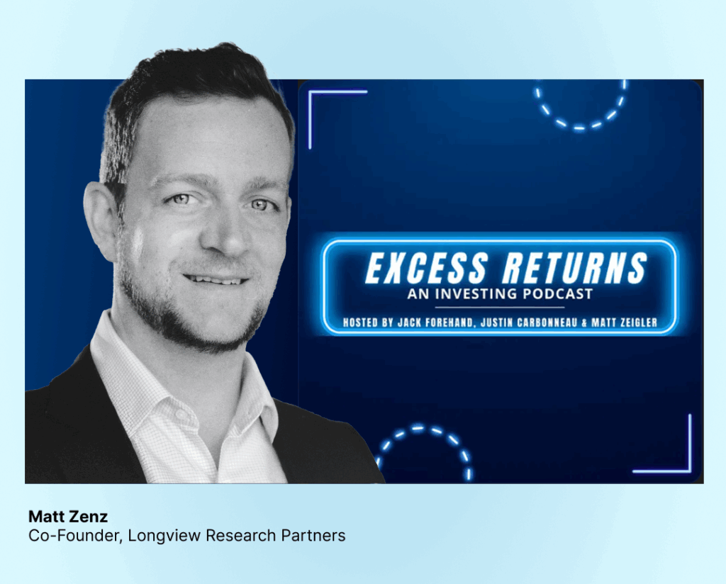 Image of Matt Zenz, featured on Excess Returns Podcast.